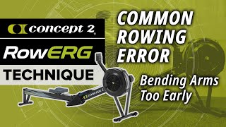 Common Rowing Error: Bending Arms Too Early