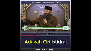 Adakah Ciri Istidraj - Ustaz Dr. Syafiq Riza Basalamah, M.A.