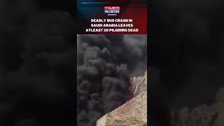 Bus Carrying Hajj Pilgrims To Mecca Crashes, Bursts Into Flames In Saudi Arabia #shorts
