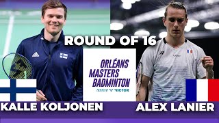 Alex Lanier (FRA) vs. Kalle Koljonen (FIN) |R16| Orleans Masters Badminton 2024