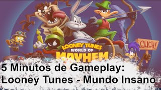 5 Minutos de Gameplay - Looney Tunes - Mundo Insano