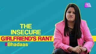 An Insecure Girlfriend's Rant | Shakki Girlfriend Ki Kahani | Life Tak