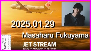 JET STREAM　福山雅治　2025.01.29