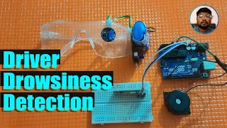 How to Make a Driver Drowsiness Detection & Alerting Glass using Arduino