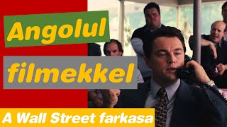 Angolul filmekkel | Tanulj a Wall Street farkasával