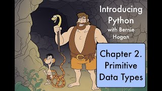 Introducing Python: Ch. 02. Primitive data types