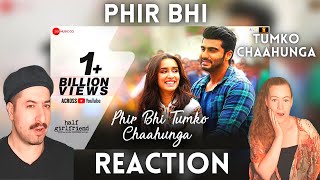 Phir Bhi Tumko Chaahunga - Lyrics (With English Translation) Reaction