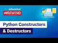 Python Constructors & Destructors  | Python Basics | Python Training | Edureka  Rewind
