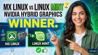 MX Linux vs Mint: Nvidia Hybrid Graphics Winner? (2026)