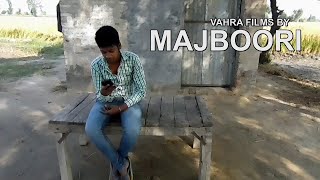 MAJBOORI | Punjabi Short Film | New 2016 | Vahrafilms | Award wining Short Film