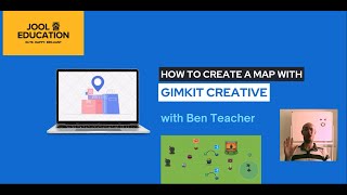 How-To Video with Ben Teacher - How To Make a Map with Gimkit Creative! 👷