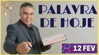 PALAVRA DE HOJE RETRO - DIA 12 DE FEVEREIRO - Deixe seu pedido de oração | Ney Santos