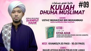 #09 Kitab Adab (Habib Zain As Sumaith)