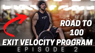 Road To 100 | Exit Velocity Workout Program | Baseball Workout | Episode 2