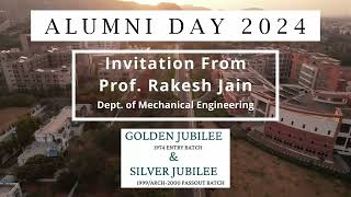 Alumni Day 2024 Invitation from Prof. Rakesh Jain || Dec. 25, 2024 || MNIT Jaipur