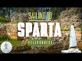 Sailing Greece: Sparta, Mystras & the Stunning Castle of Koroni 🇬🇷