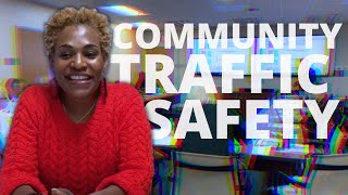 A Day in the Life of a Community Traffic Safety Manager