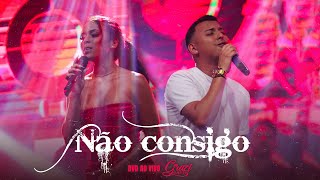 Grazi Almeida e Wallas Silva - Não consigo (DVD AO VIVO)