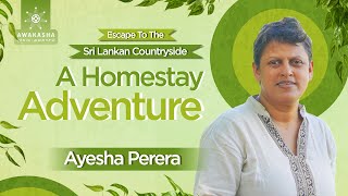 Escape to the Sri Lankan Countryside: A Homestay Adventure | Ayesha Perera