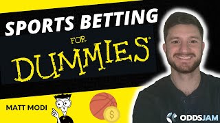 Sports Betting for Dummies | 101 Tutorial for Sports Gambling