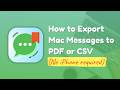 Export Mac Messages to PDF and CSV (No iPhone Required)