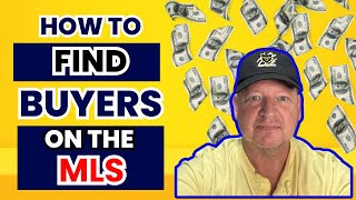 How To Find Buyers On The MLS