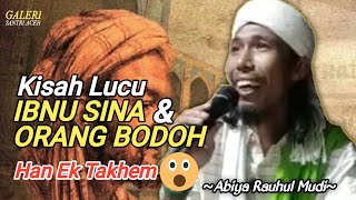 ⭕Kisah Lucu Ibnu Sina dan Orang Bodoh | Abiya Rauhul Mudi Jeunieb