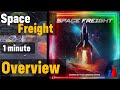 Space Freight -1 minute Overview - Peaky Boardgamer