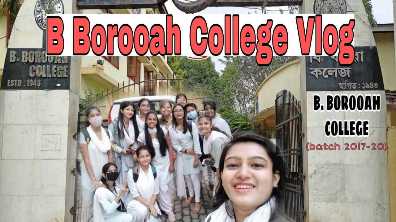 B.Borooah College Vlog~ Last Day Of #BBorooahCollege # ...