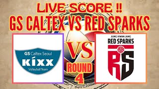 GS CALTEX VS RED SPARKS | LIVE SCORE KOREAN V-LEAGUE ROUND 4 - JUM'AT 10/01/2025 17:00 wib