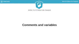 Python Tutorial : Comments and variables