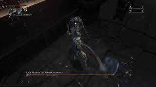 Bloodborne BL4 Run Lady Maria