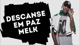 Morre o Rapper MELK