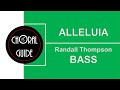 Alleluia - BASS | Randall Thompson