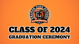 2024 Orange High School Graduation Ceremony