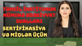 TƏHSİL NAZİRLİYİ - SERTİFİKASİYA VƏ MİQ Ədəbiyyat sualları. Günay Həsənzadə (051-580-94-28)