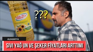 ALMANYA´DA SIVI YAĞ FİYATI ARTTIMI? UN ŞEKER Market Reyonları Hala boşmu-? Ay çiçek yağı ne kadar.?