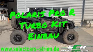 Select Cars - Polaris Pro R Turbo-Kit Einbau - EP129