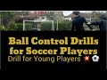 Ball Control Drills for Soccer Players, Dribbling, Shooting, and Decision-Making Drills for Football