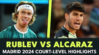 Andrey Rublev vs Carlos Alcaraz Court-Level Highlights | Madrid 2024