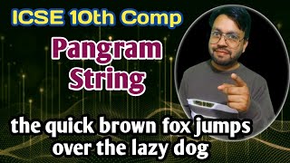 Write a Program to check Pangram String in java || ICSE 10th Computer