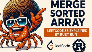 Merge Sorted Array – LeetCode 88 – Rust Solution Explained