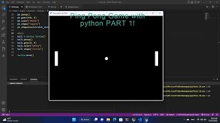Pong game in python Tutorial: PART.1