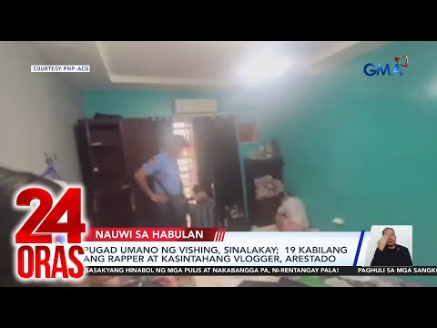 Pugad umano ng vishing, sinalakay; 19 kabilang ang rapper at kasintahang vlogger, arestado | 24 Oras