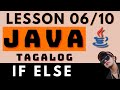 JAVA PROGRAMMING - LESSON 6 | IF ELSE STATEMENT | CODING AND PROGRAMMING TAGALOG