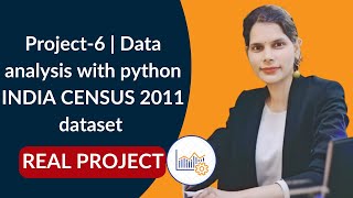 Project-6 | Data analysis with python | INDIA CENSUS 2011 dataset | #datascience