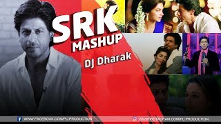 Shahrukh Khan Old Songs Mashup || SRK Mashup - DJ Dharak