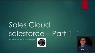 Sales Cloud Salesforce Part 1