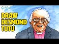 How to draw Archbishop Desmond TuTu