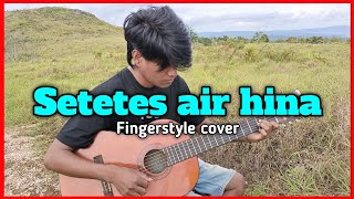 Rhoma irama - Setetes air hina| Fingerstyle guitar cover By Zalil